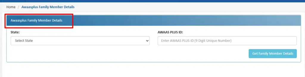 Awaas Plus Family Details